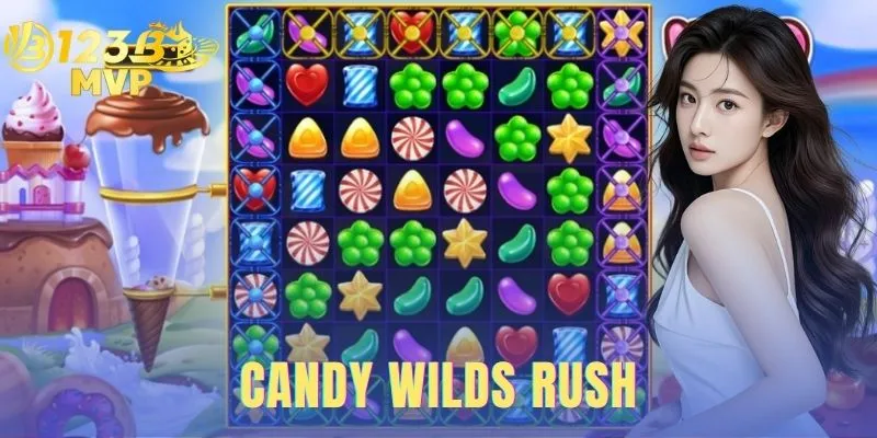 Candy Wilds Rush | Review Và Chơi Demo Nổ Hũ Tại 123B 1 Candy Wilds Rush